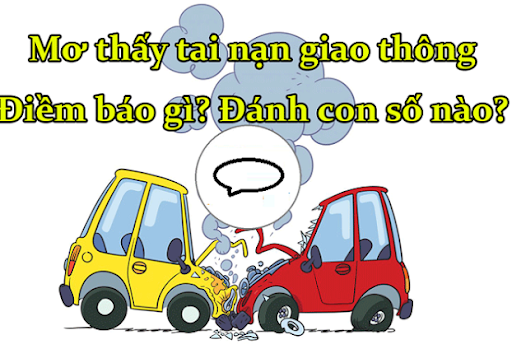 Mơ Thấy Tai Nạn Giao Thông? Đừng Chủ Quan! 15+ Điềm Báo & Con Số May Mắn 🍀