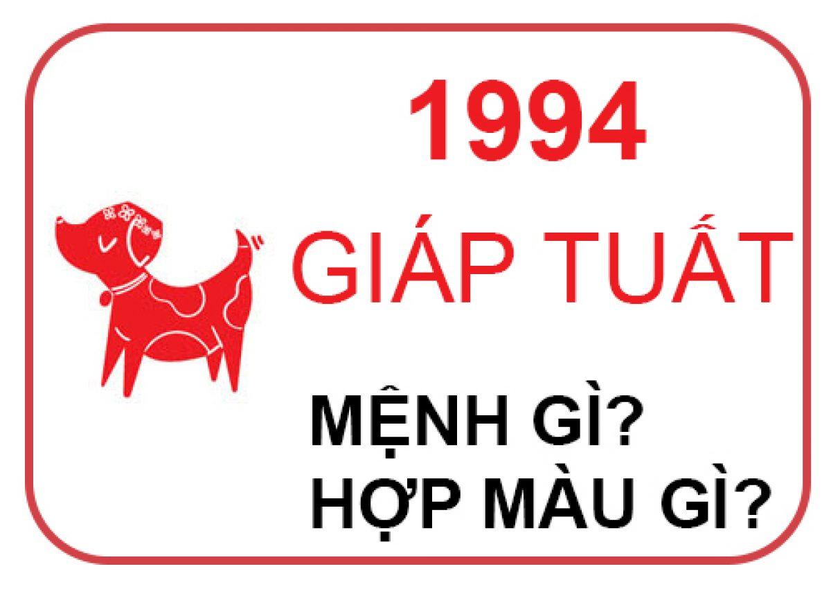 Nam, Nữ tuổi Giáp Tuất 1994 mệnh gì, hợp màu gì?