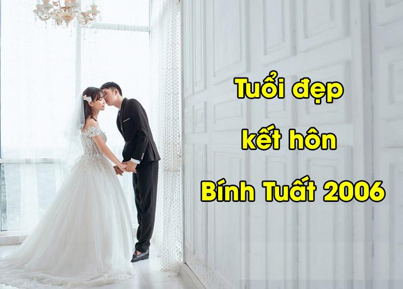 Tuổi đẹp hợp tuổi kết hôn cho nam nữ tuổi Bính Tuất 2006