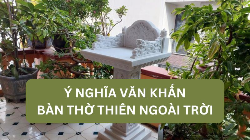 Văn Khấn Cây Hương Ngoài Trời: Kết Nối Tâm Linh, Gửi Gắm Niềm Tin (2024)