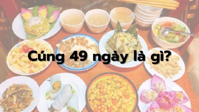 Văn Khấn Cúng 49 Ngày Sau Khi Mất Chung Thất Tốt Khốc & 100 Ngày (Mới Nhất 2024): CHUẨN & Đầy Đủ!