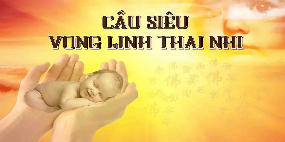 Văn Khấn Cúng Cầu Siêu Cho Thai Nhi Yểu Mệnh 2024: "Siêu Thoát" & "An Lạc"