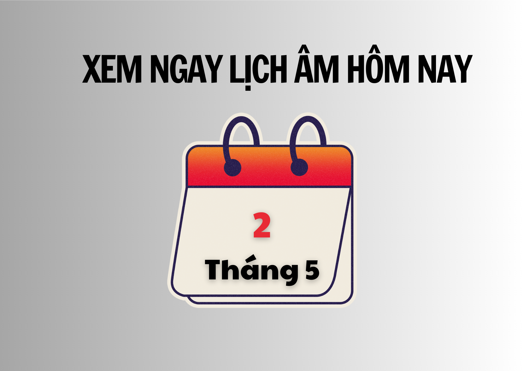 Lịch Âm 2 tháng 5/2024 Giải Mã Bí Ẩn Ngày "Tứ Mệnh Hoàng Đạo" - Vận May & Cát Tường?